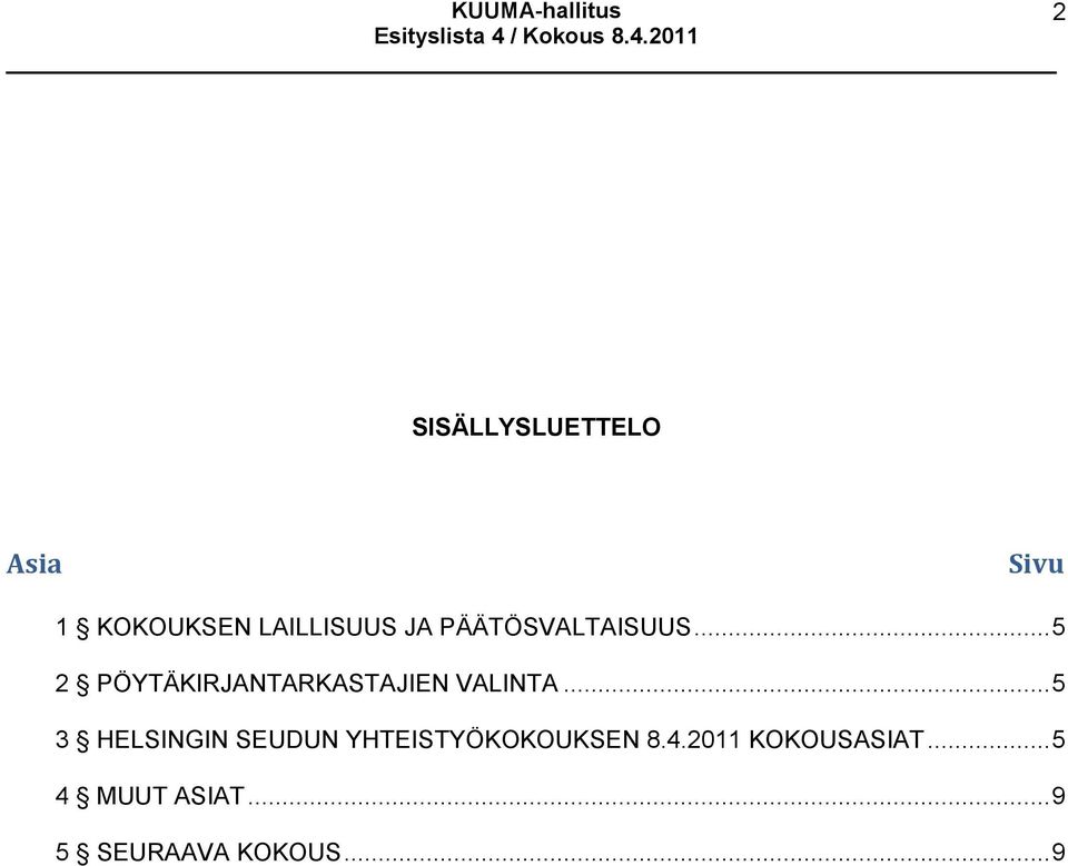 .. 5 3 HELSINGIN SEUDUN YHTEISTYÖKOKOUKSEN 8.4.