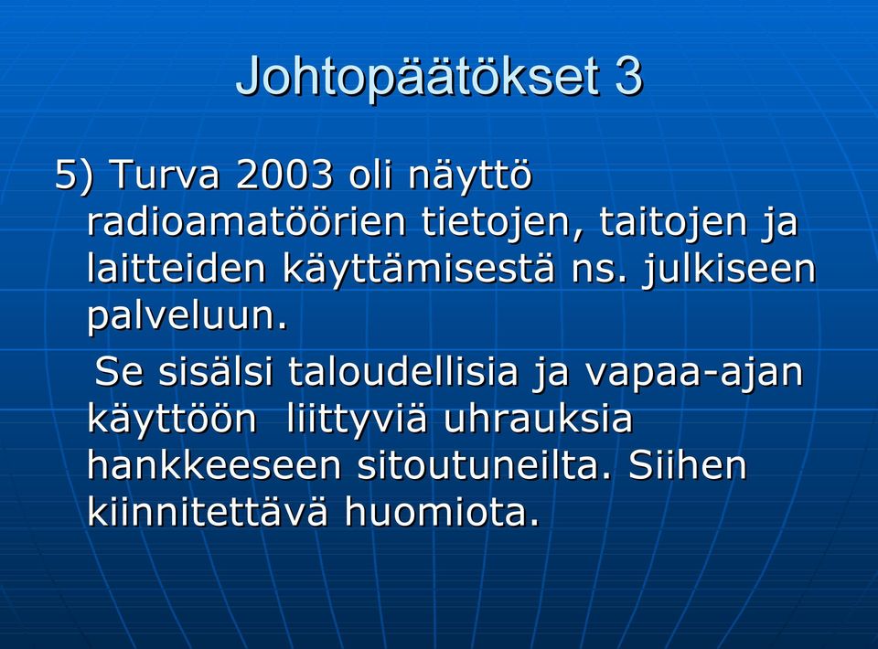 julkiseen palveluun.