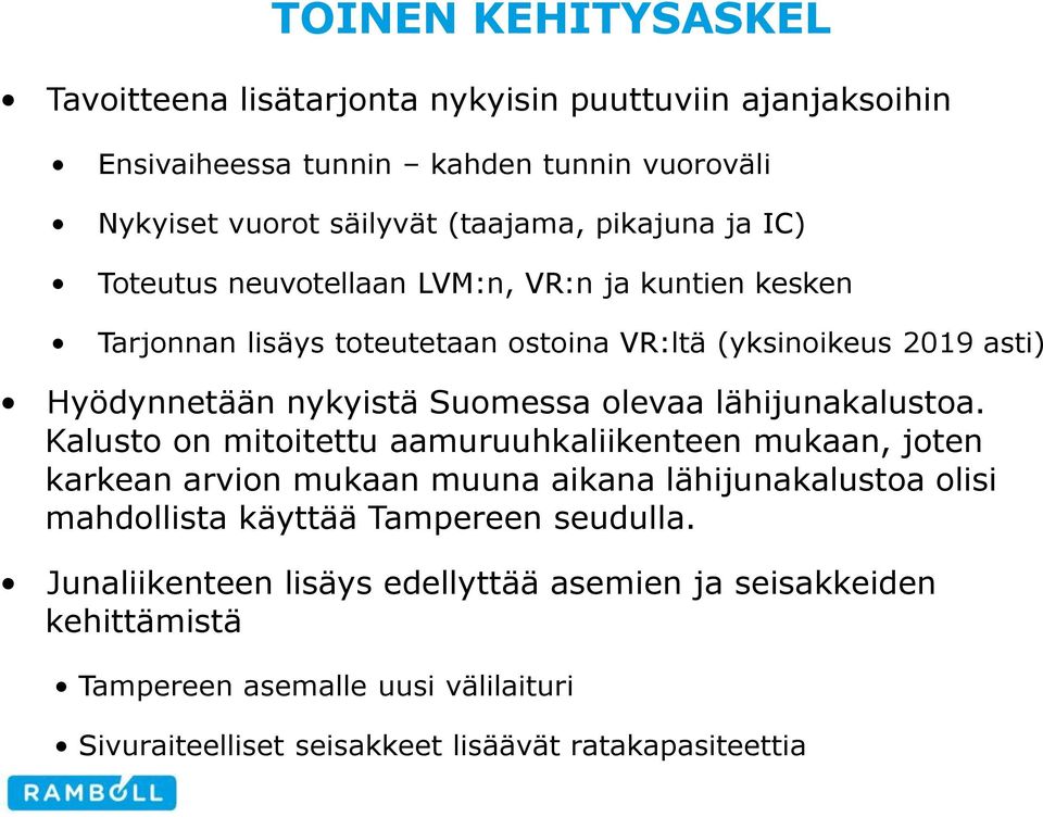 olevaa lähijunakalustoa.