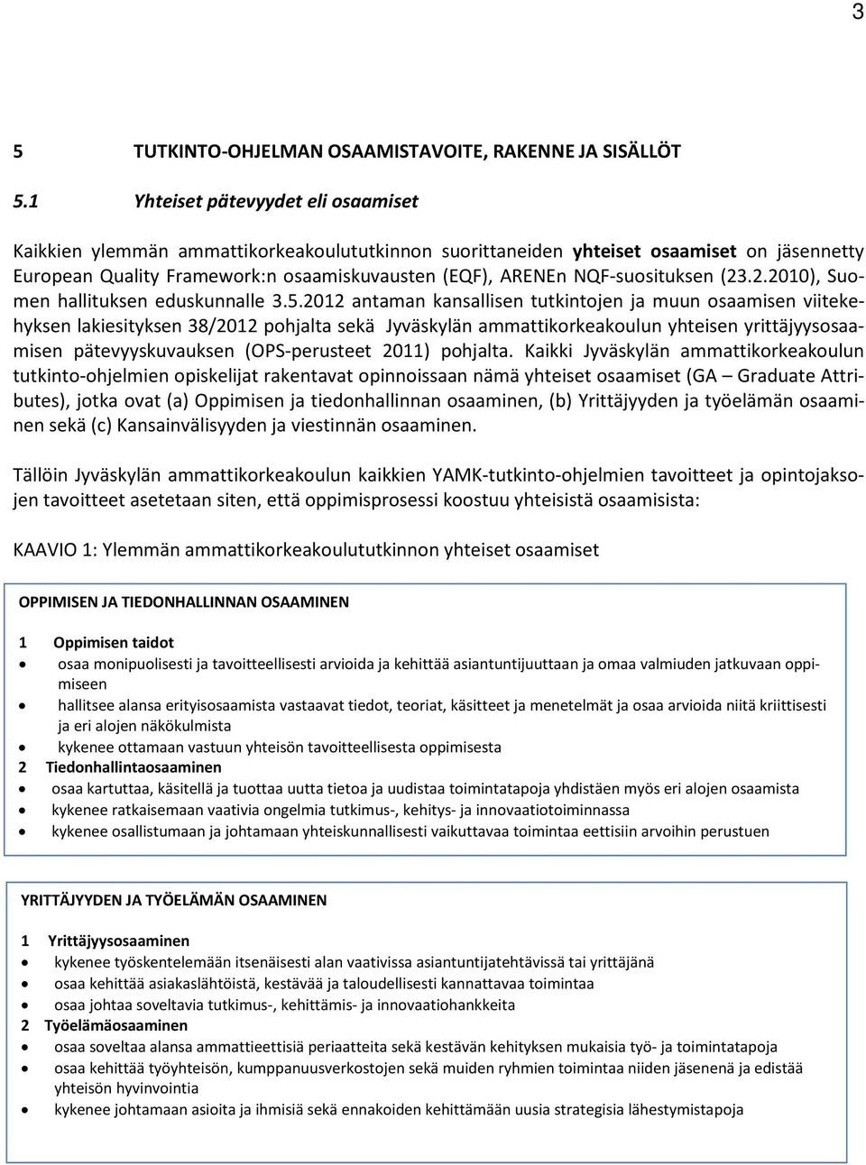 NQF-suosituksen (23.2.2010), Suomen hallituksen eduskunnalle 3.5.