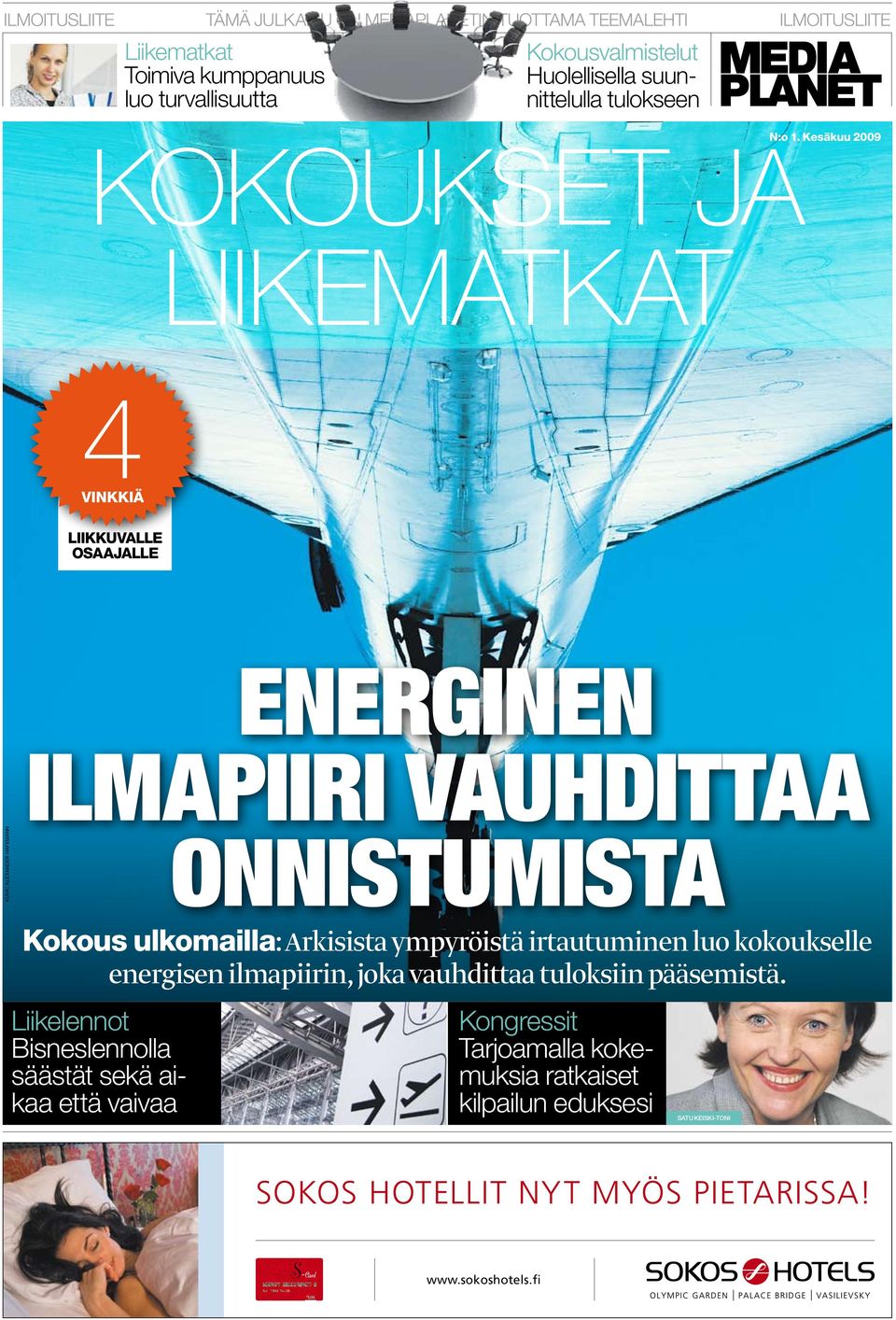 Kesäkuu 2009 liikkuvalle osaajalle energinen ilmapiiri vauhdittaa kuva: alexander hafemann onnistumista Kokous ulkomailla: Arkisista ympyröistä irtautuminen luo