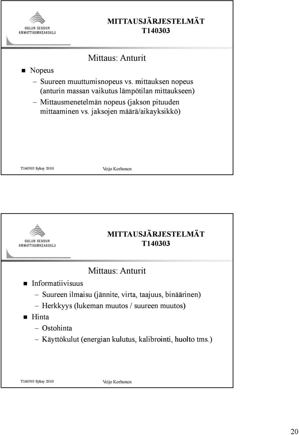 pituuden mittaaminen vs.