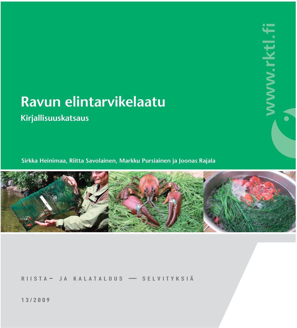 Pursiainen ja Joonas Rajala riista- j a k a