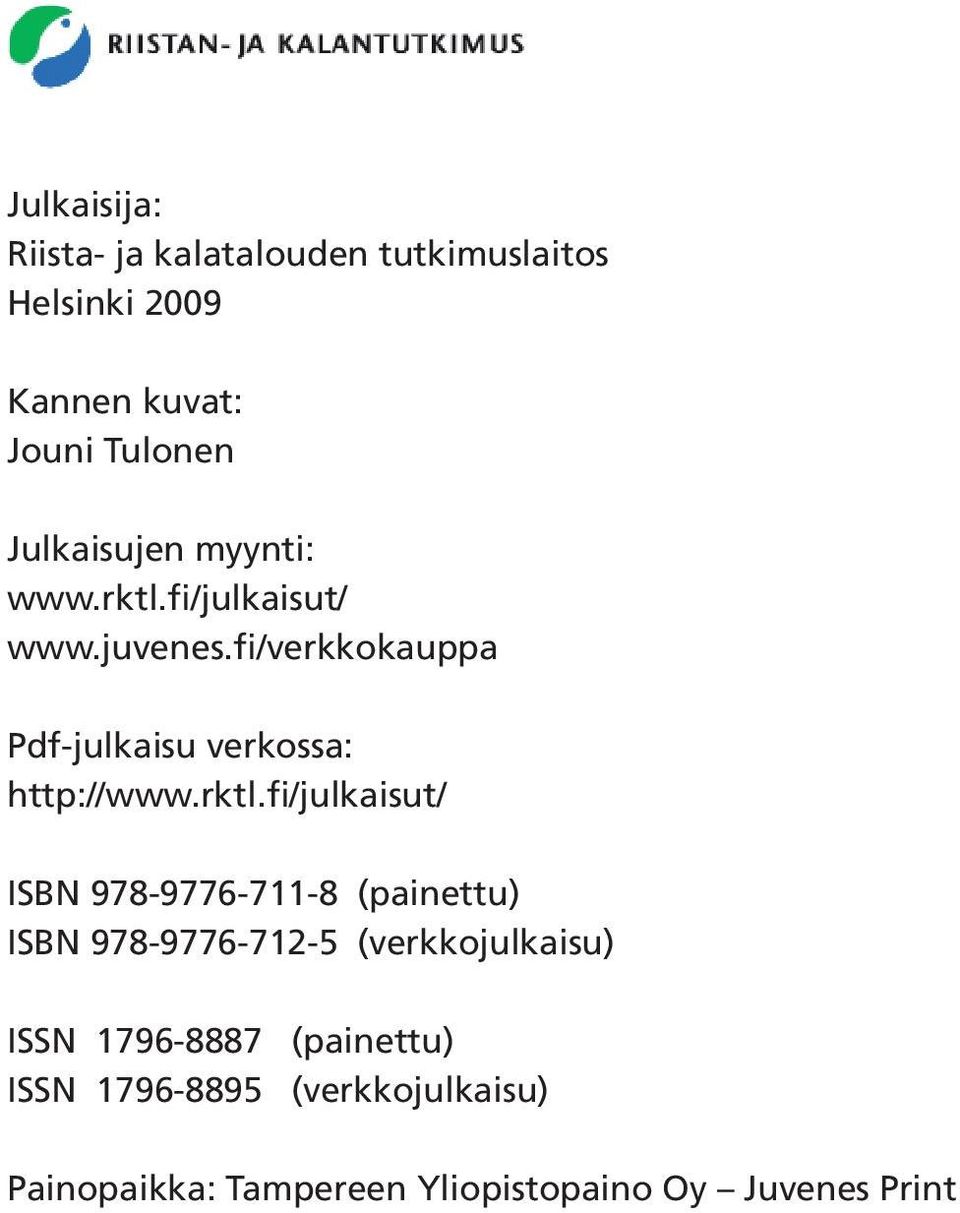 fi/verkkokauppa Pdf-julkaisu verkossa: http://www.rktl.