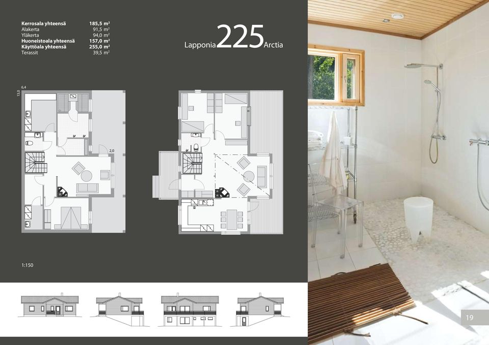 157,0 m 2 Käyttöala yhteensä 255,0 m 2