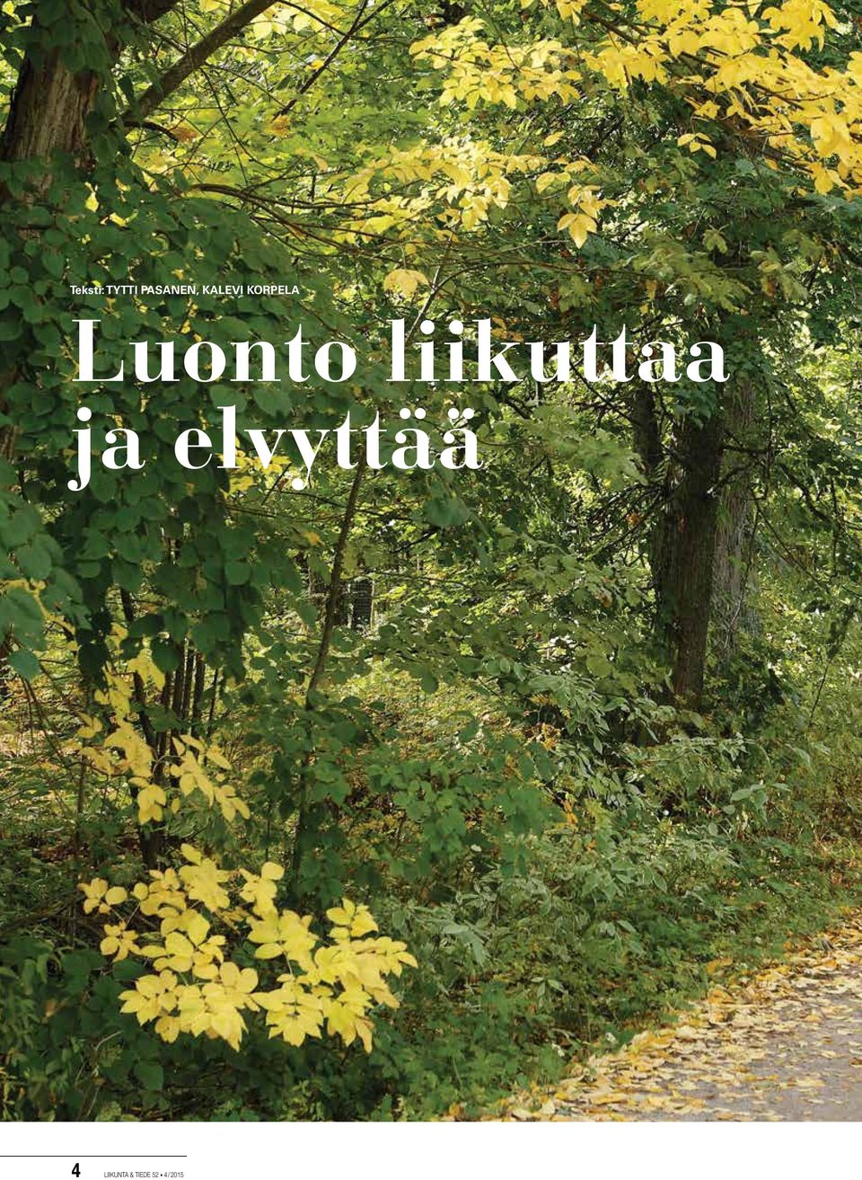 liikuttaa ja elvyttää 4