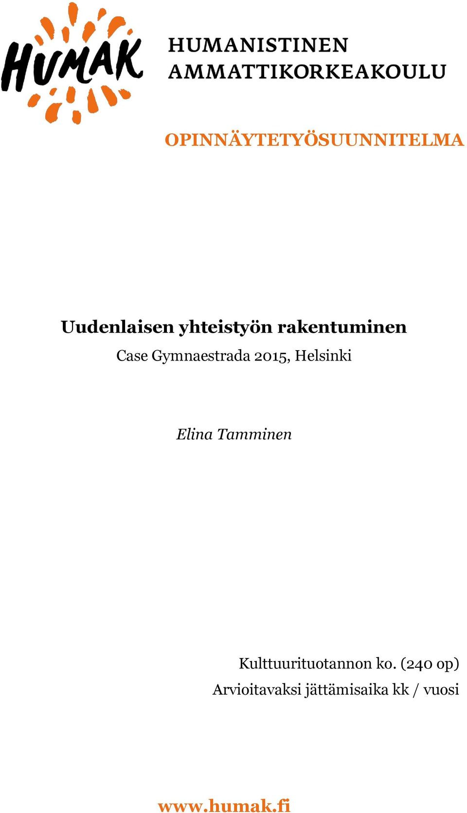 2015, Helsinki Elina Tamminen