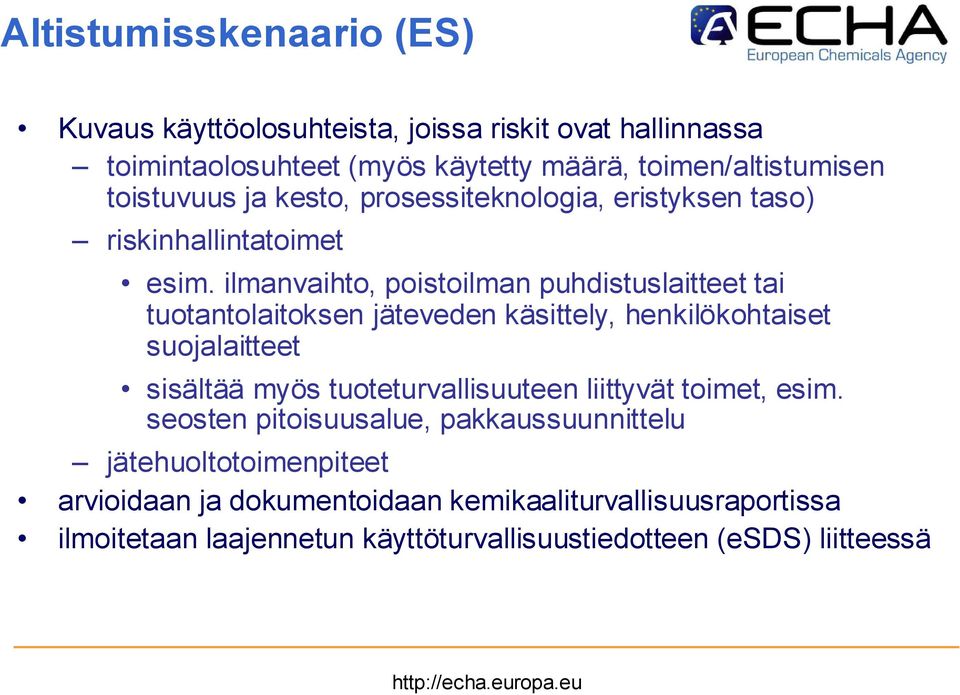 ilmanvaihto, poistoilman puhdistuslaitteet tai tuotantolaitoksen jäteveden käsittely, henkilökohtaiset suojalaitteet sisältää myös