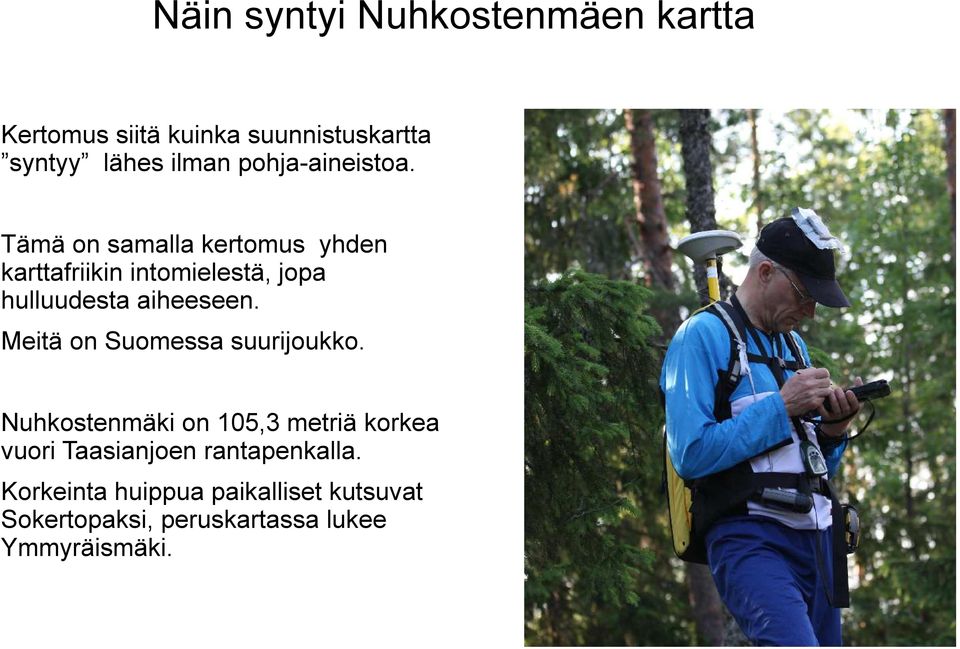 Tämä on samalla kertomus yhden karttafriikin intomielestä, jopa hulluudesta aiheeseen.