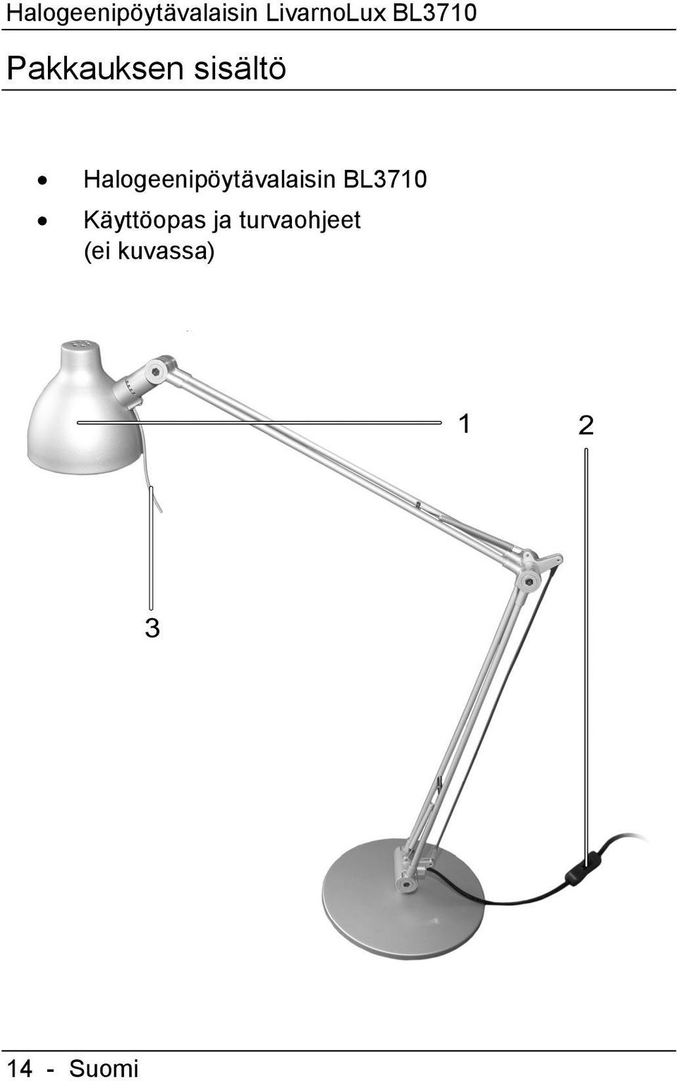 Halogeenipöytävalaisin BL3710