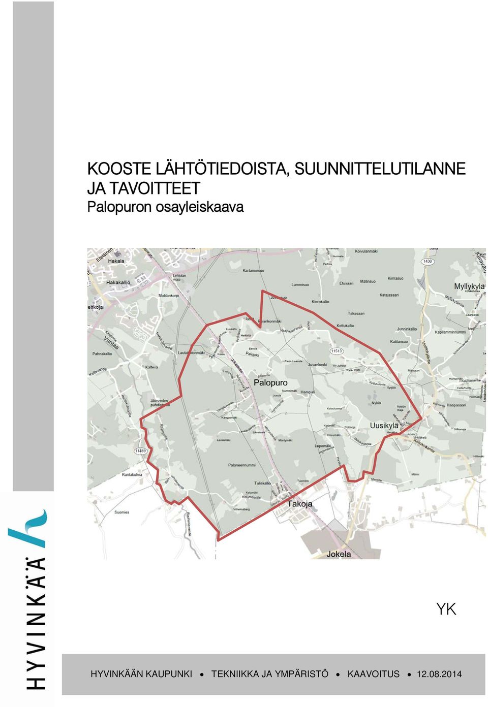 Palopuron osayleiskaava YK HYVINKÄÄN