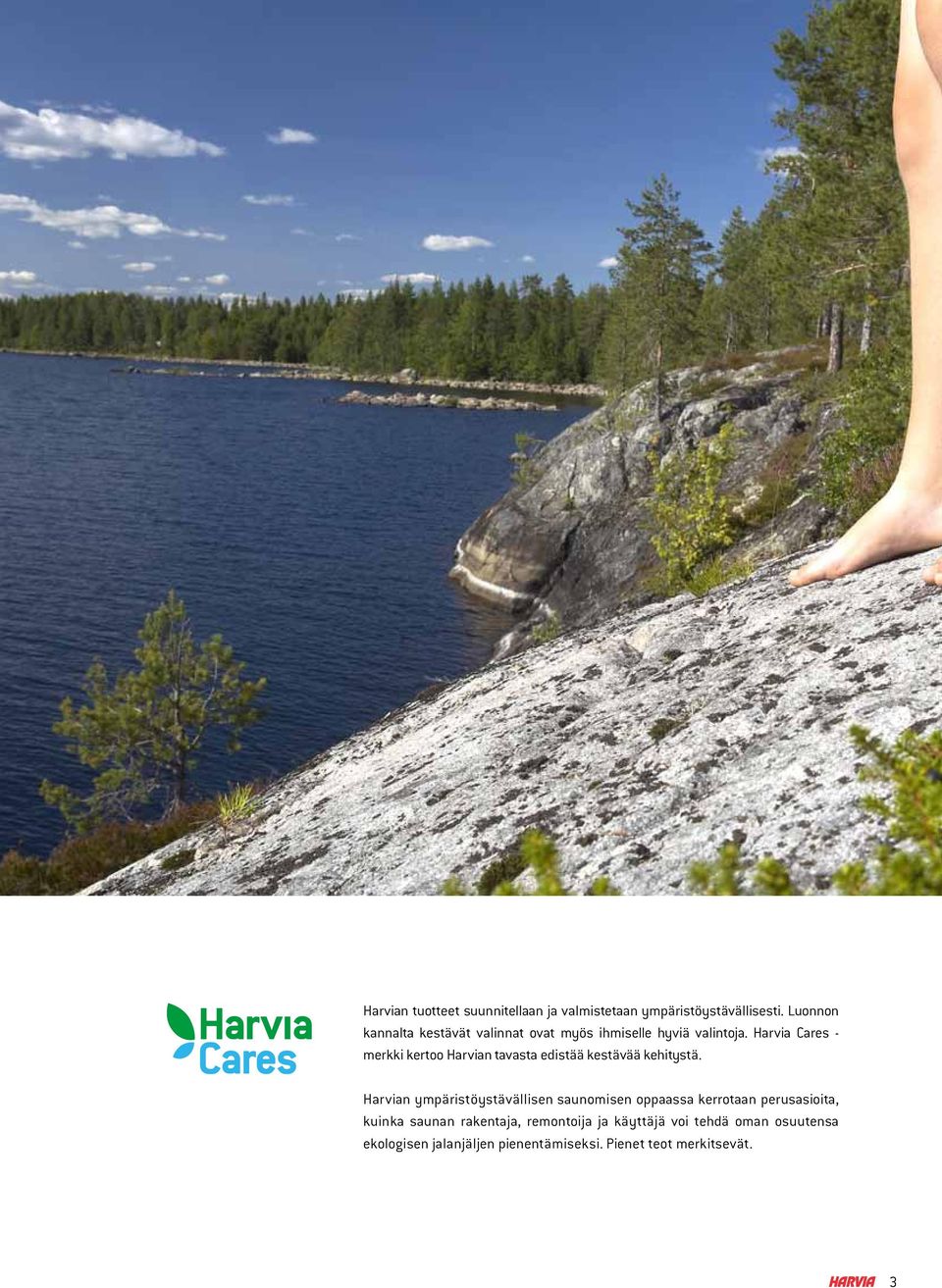 Harvia Cares - merkki kertoo Harvian tavasta edistää kestävää kehitystä.