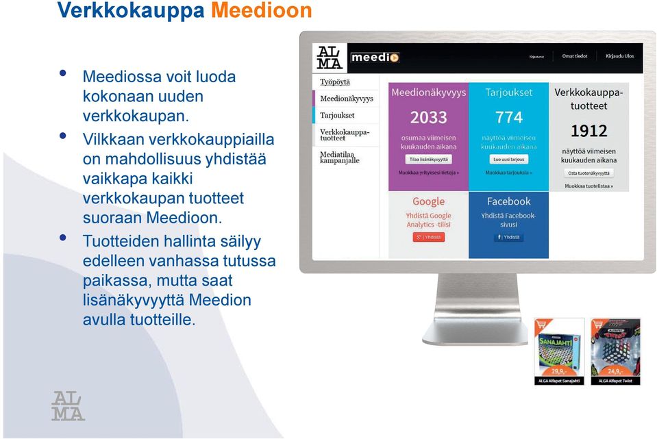 verkkokaupan tuotteet suoraan Meedioon.