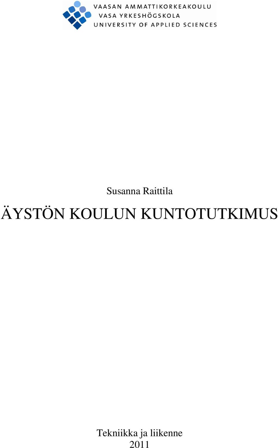 KUNTOTUTKIMUS