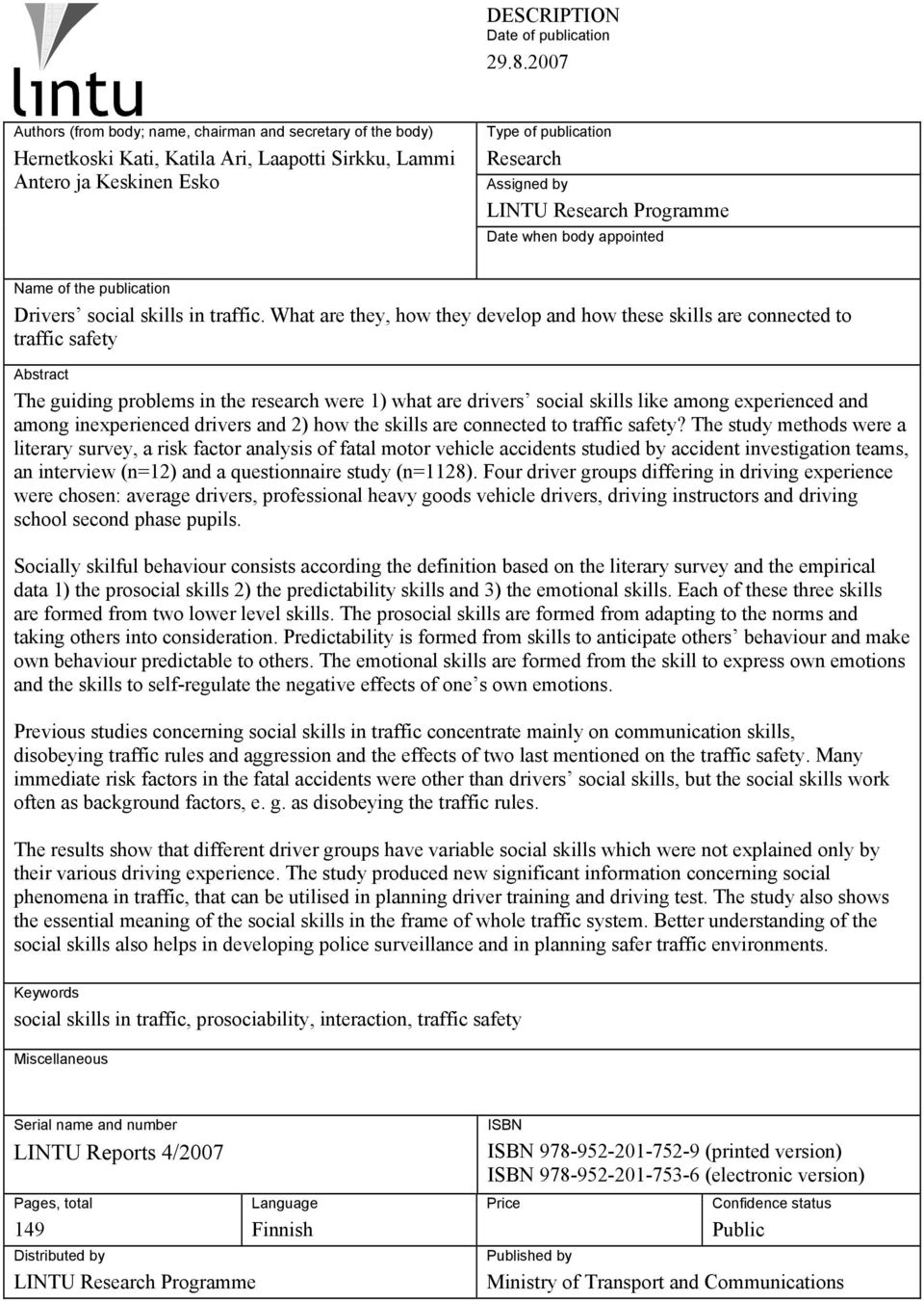 Programme Date when body appointed Name of the publication Drivers social skills in traffic.