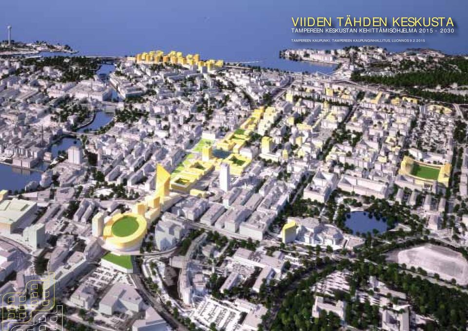 2015-2030 TAMPEREEN KAUPUNKI.