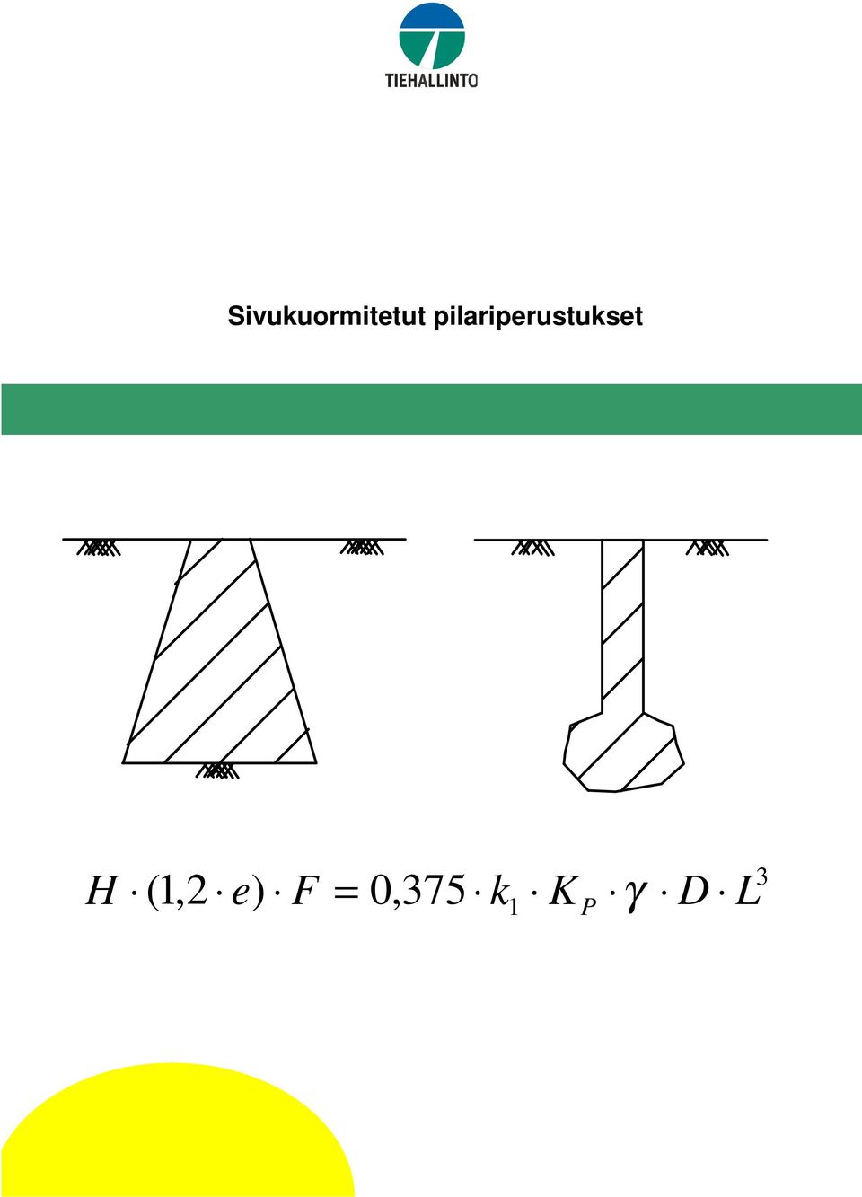 H ( 1,2 e) F =