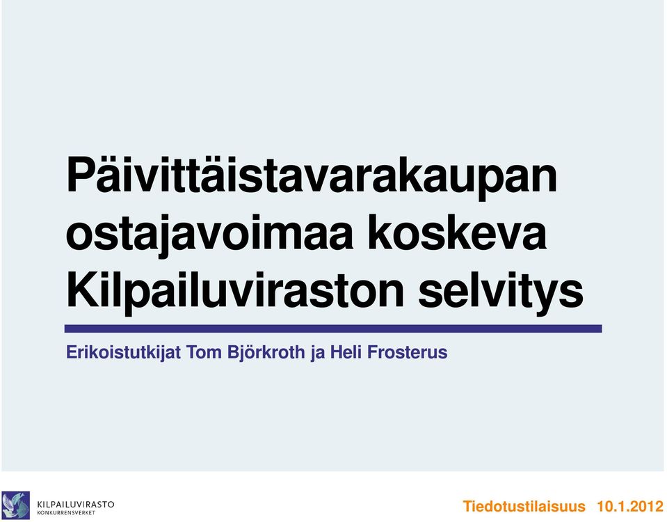 Kilpailuviraston selvitys