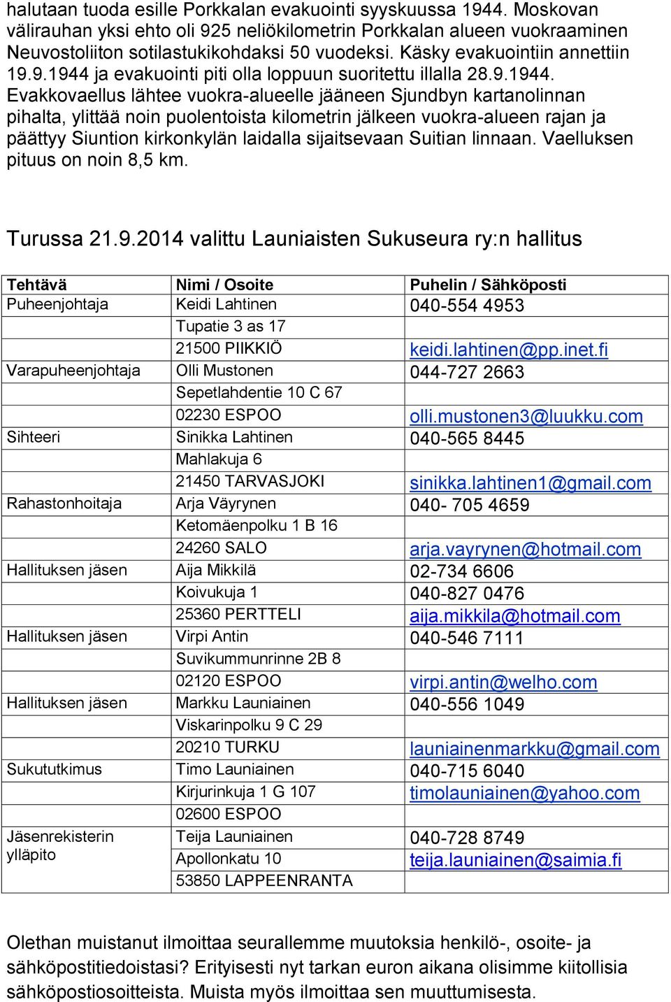 ja evakuointi piti olla loppuun suoritettu illalla 28.9.1944.