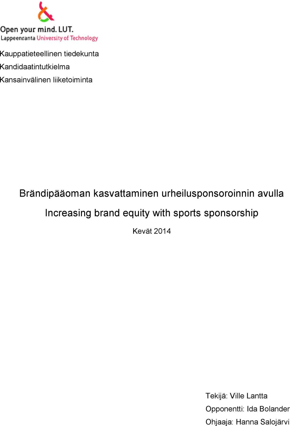 avulla Increasing brand equity with sports sponsorship Kevät 2014