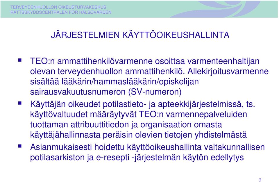 apteekkijärjestelmissä, ts.