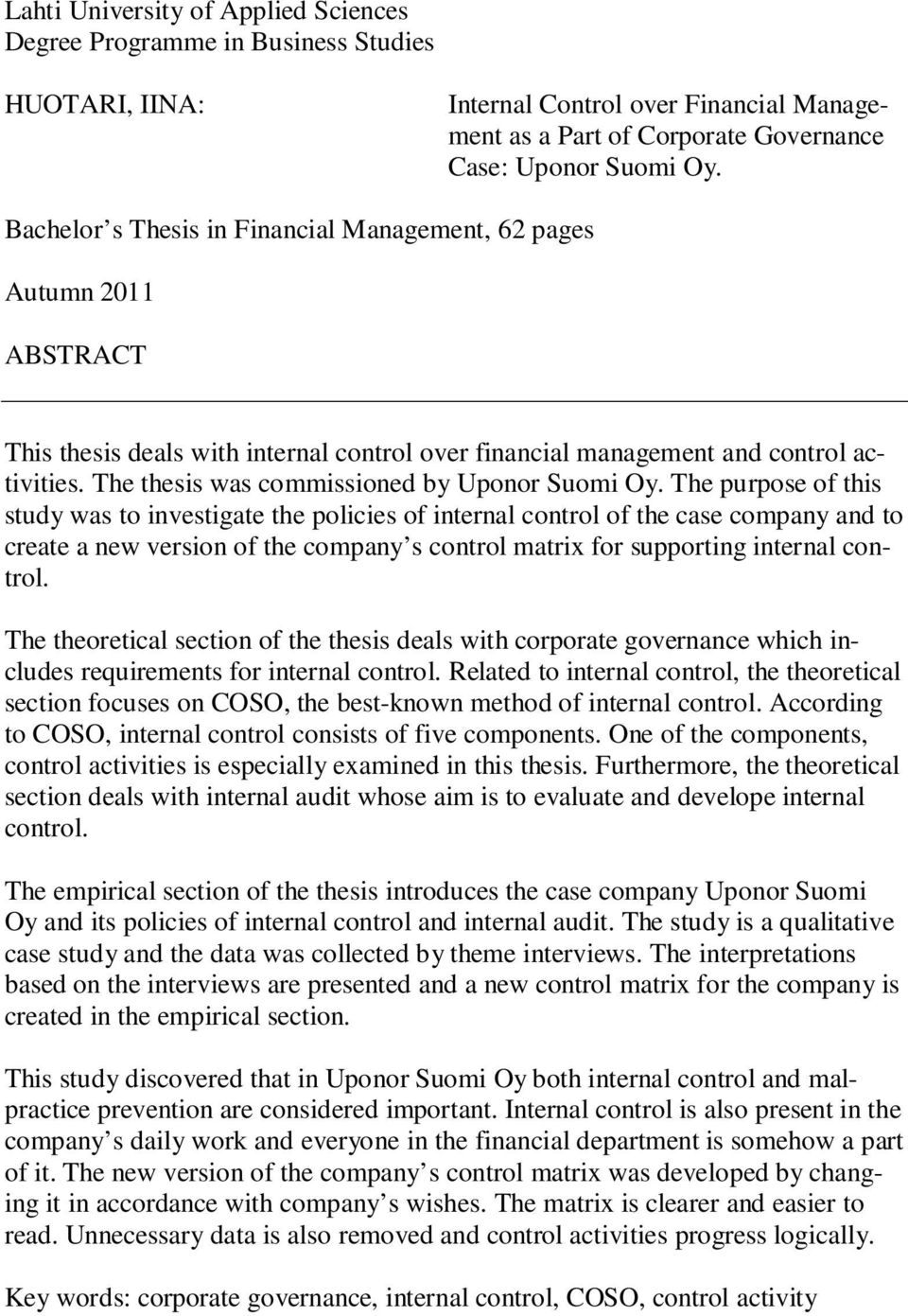 The thesis was commissioned by Uponor Suomi Oy.