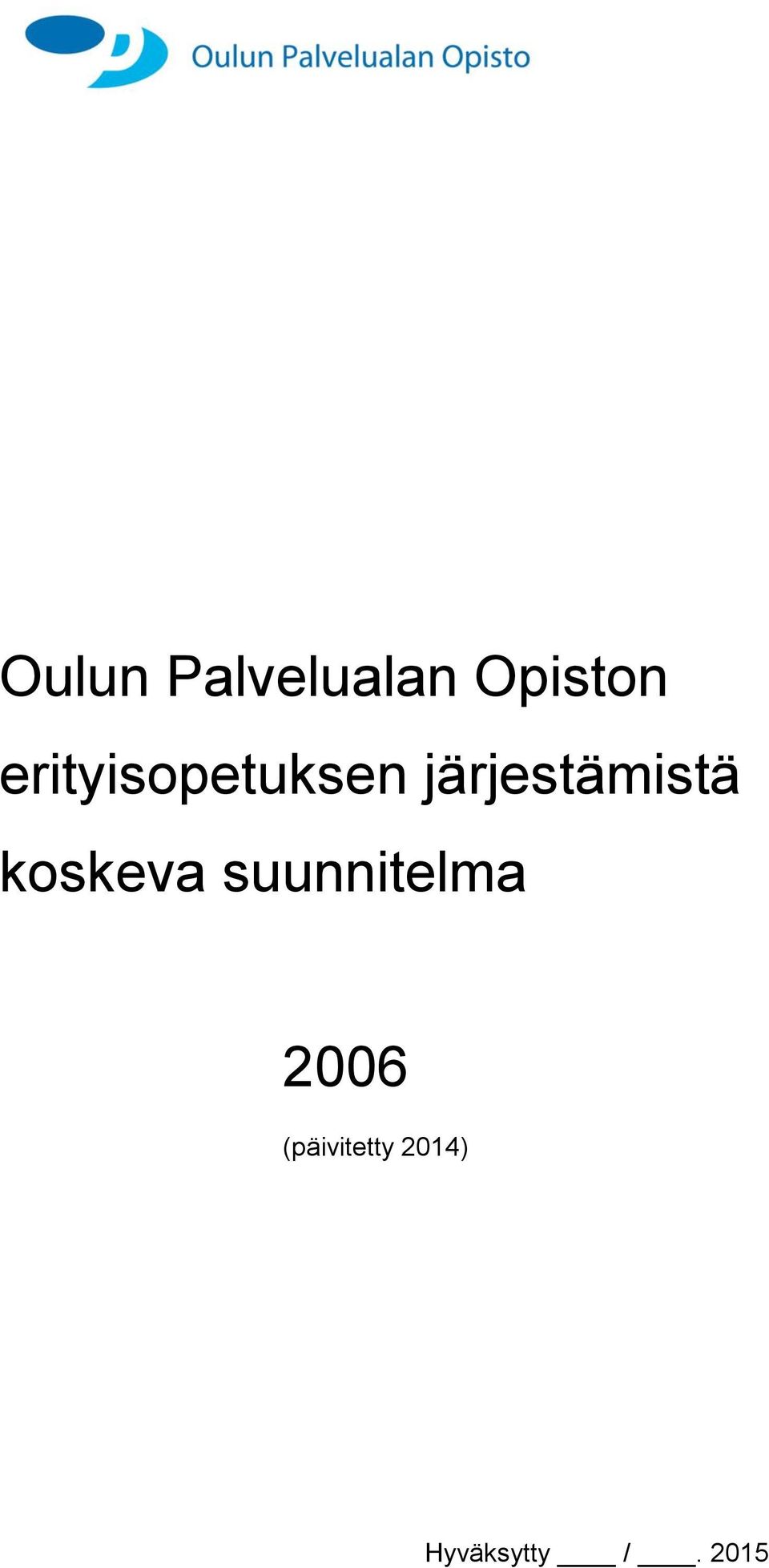 järjestämistä koskeva