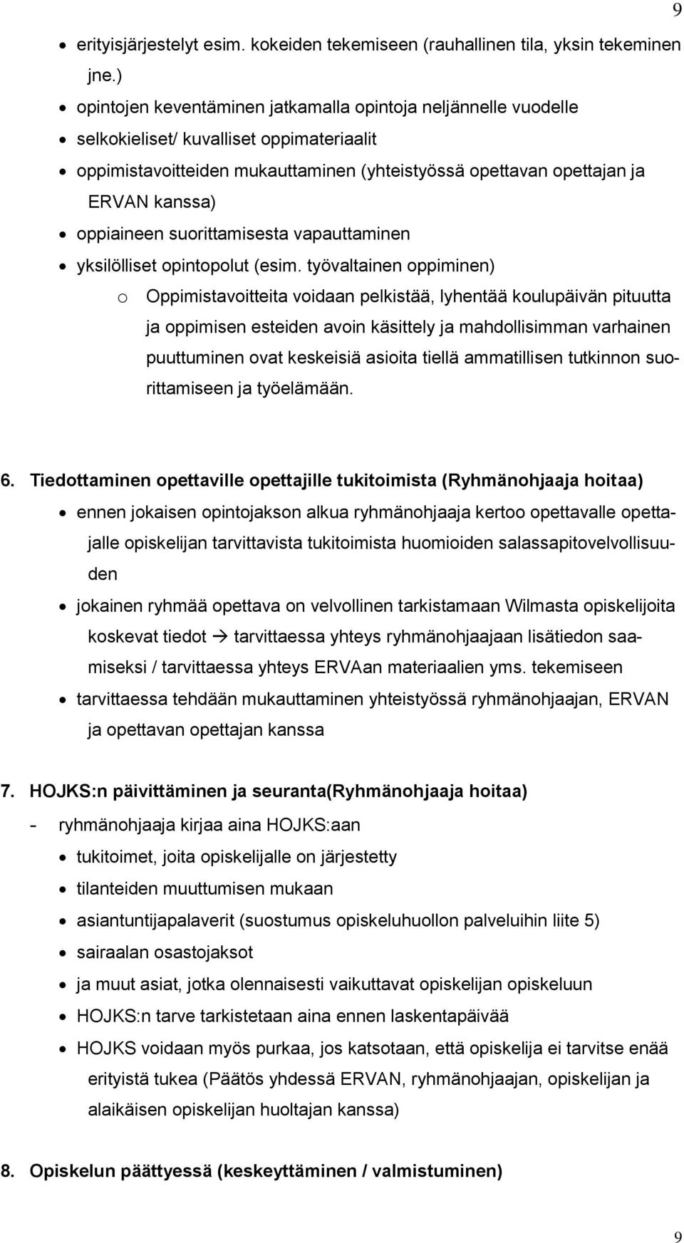 oppiaineen suorittamisesta vapauttaminen yksilölliset opintopolut (esim.