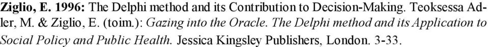 Teoksessa Adler, M. &  (toim.): Gazing into the Oracle.