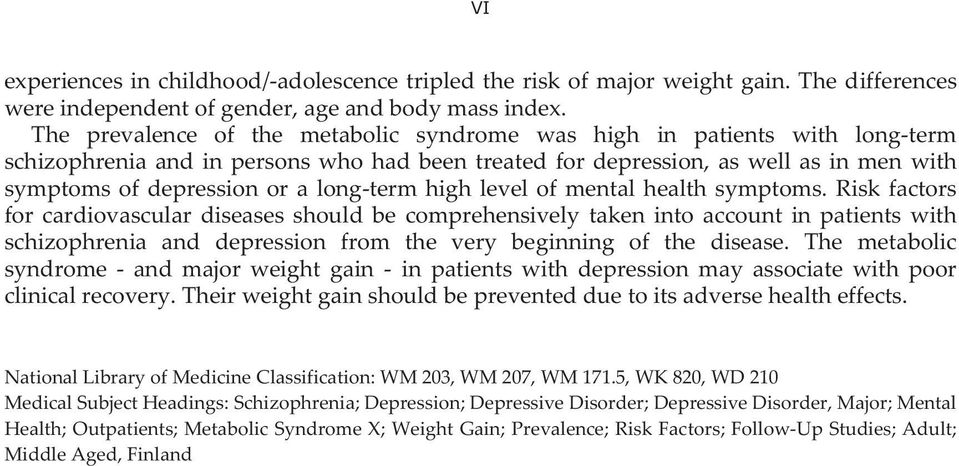 long-term high level of mental health symptoms.