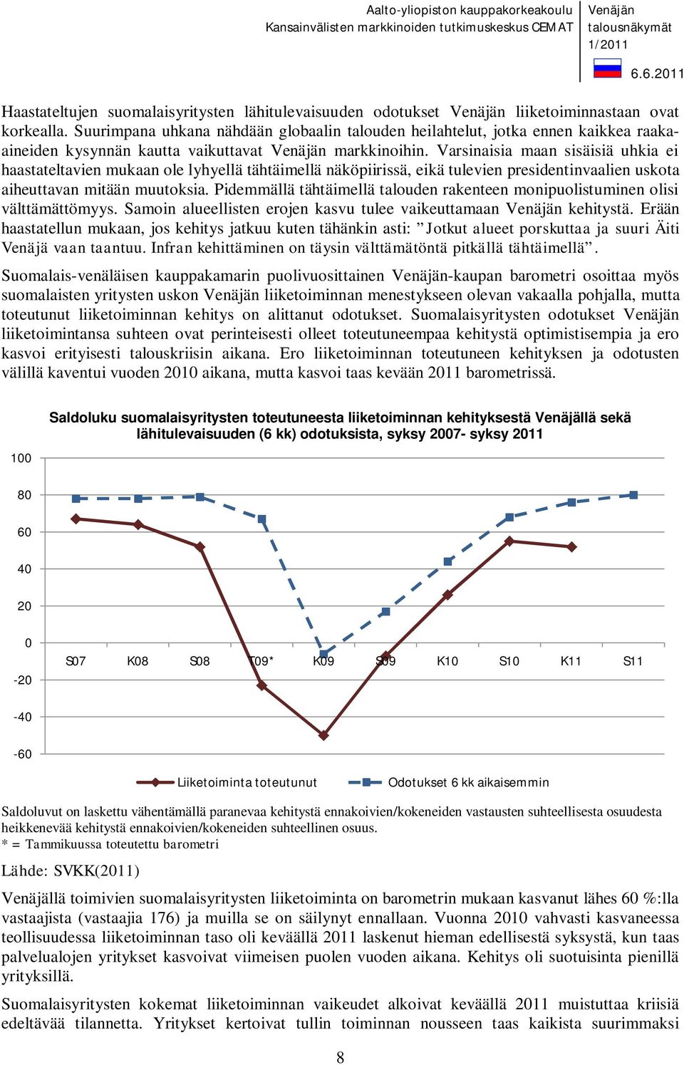 Varsinaisia maan sisäisiä uhkia ei haastateltavien mukaan ole lyhyellä tähtäimellä näköpiirissä, eikä tulevien presidentinvaalien uskota aiheuttavan mitään muutoksia.