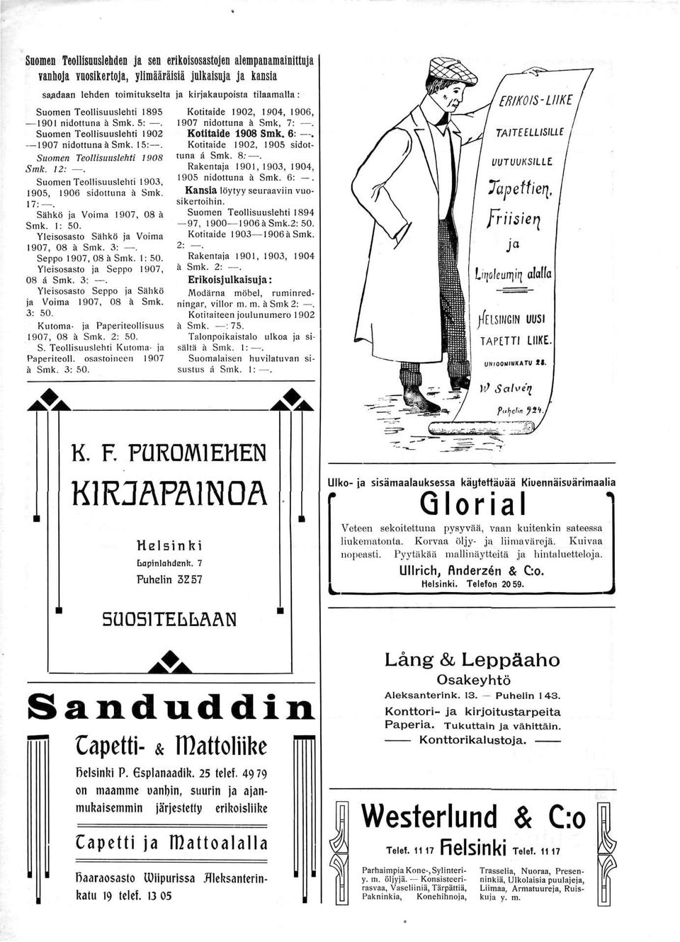 17:. Sähkö ja Voima 1907, 08 ä Smk. I: 50. Yleisosasto Sähkö ja Voima 1907, 08 ä Smk. 3:. Seppo 1907, 08 ä Smk. 1: 50. Yleisosasto ja Seppo 1907, 08 ä Smk. 3:. Yleisosasto Seppo ja Sähkö ja Voima 1907, 08 a Smk.