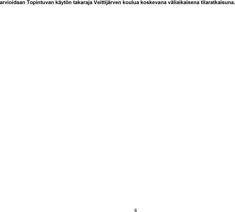 Veittijärven koulua
