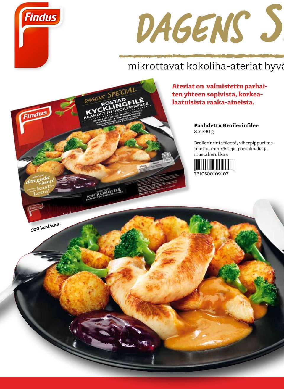 Paahdettu Broilerinfilee 8 x 390 g Broilerinrintafileetä,