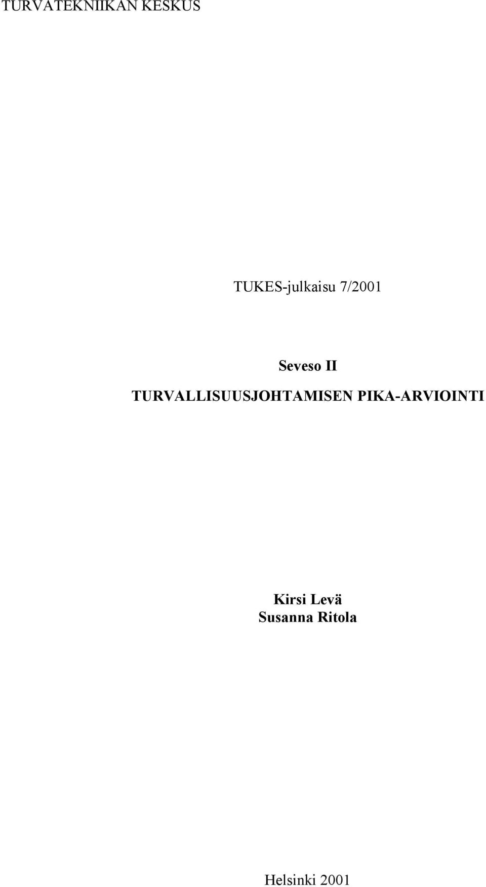 TURVALLISUUSJOHTAMISEN