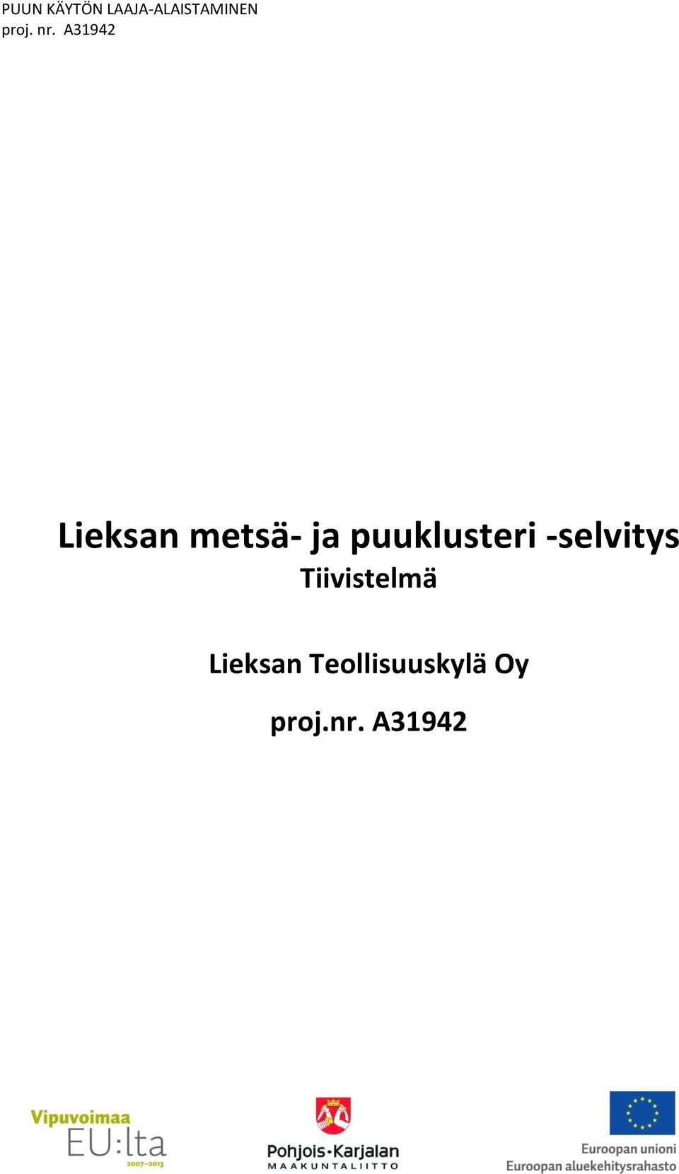 Tiivistelmä Lieksan