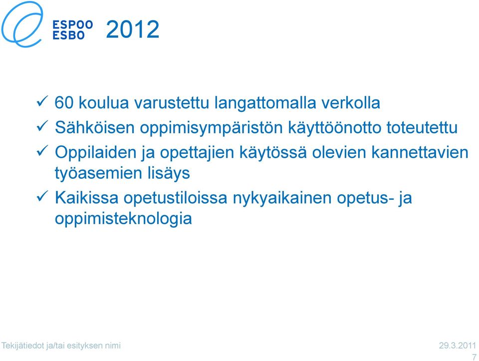 käytössä olevien kannettavien työasemien lisäys Kaikissa