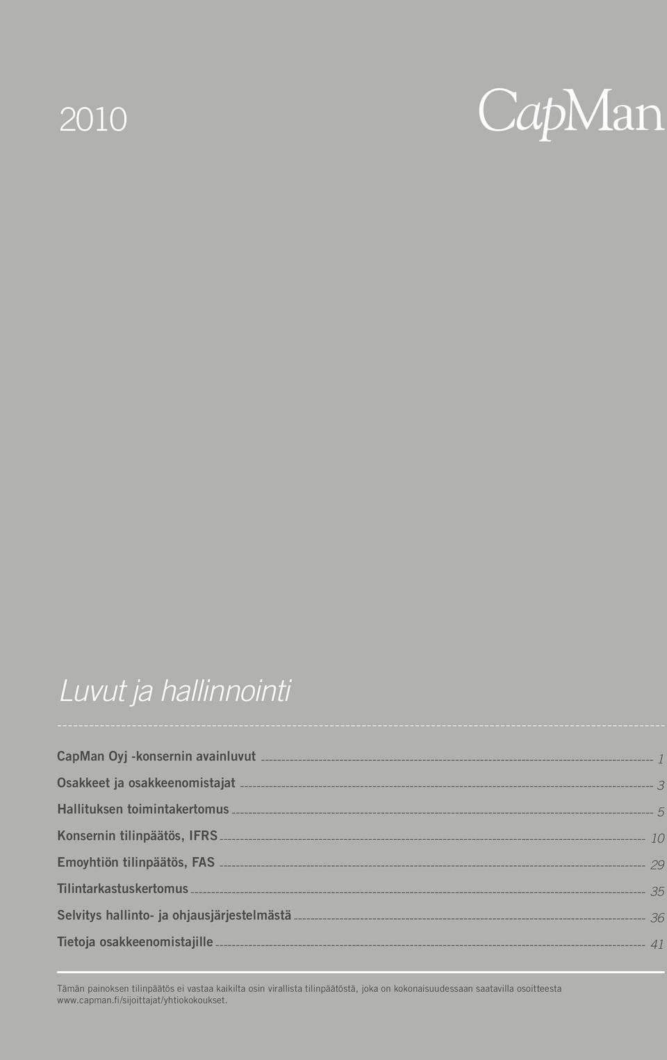 ------------------------------------------------------------------------------------------------------ 5 Konsernin tilinpäätös, IFRS