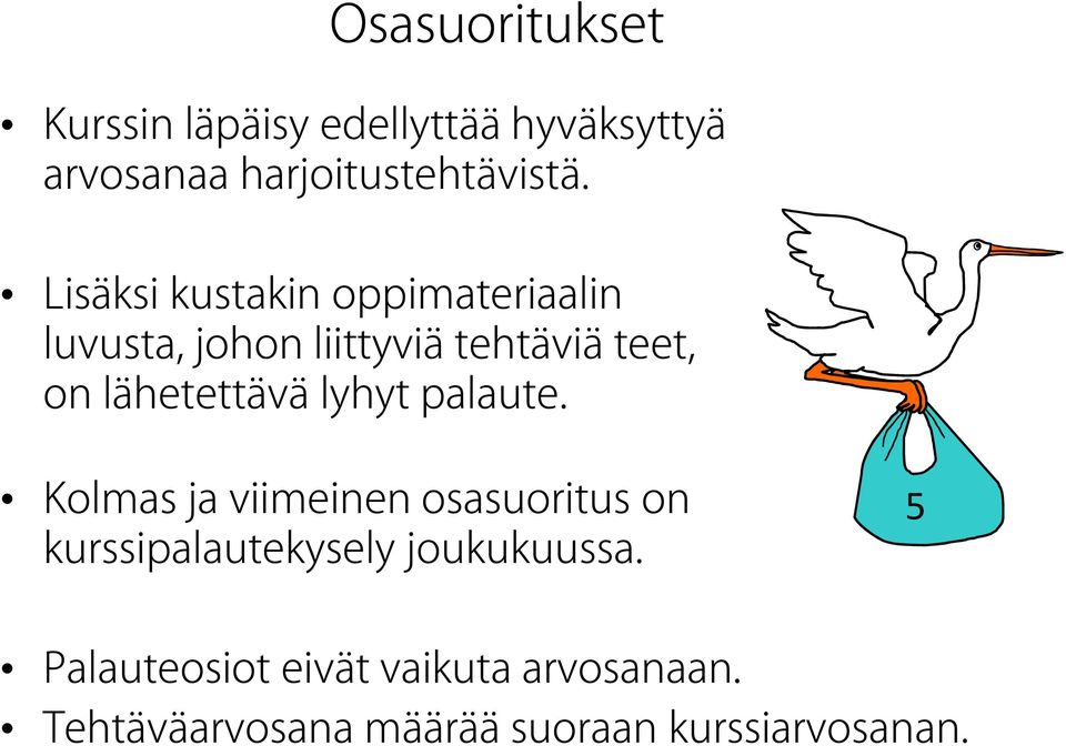 lähetettävä lyhyt palaute.