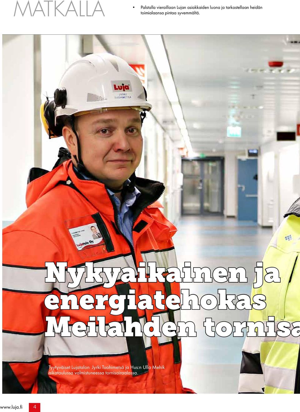 Nykyaikainen ja energiatehokas Meilahden tornisa Tyytyväiset