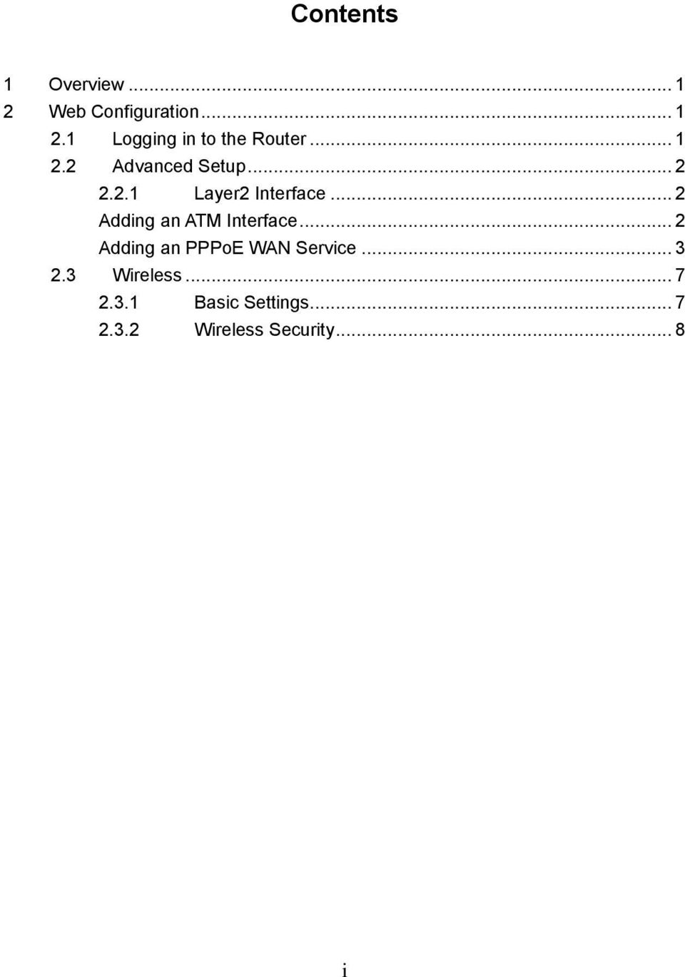 .. 2 Adding an ATM Interface... 2 Adding an PPPoE WAN Service... 3 2.