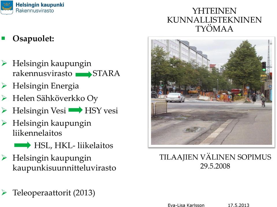 Helsingin kaupungin liikennelaitos STARA HSY vesi HSL, HKL- liikelaitos