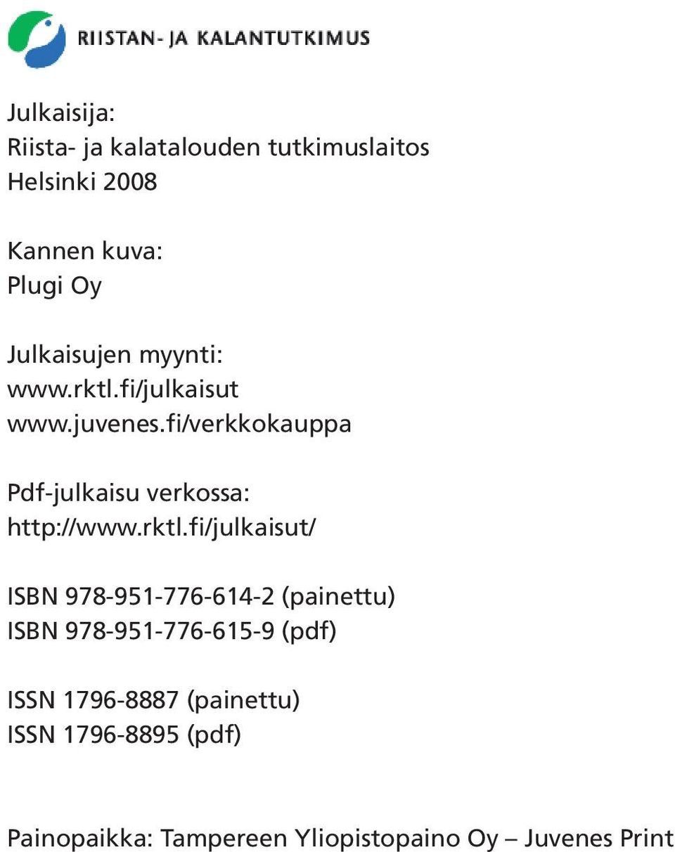 fi/verkkokauppa Pdf-julkaisu verkossa: http://www.rktl.