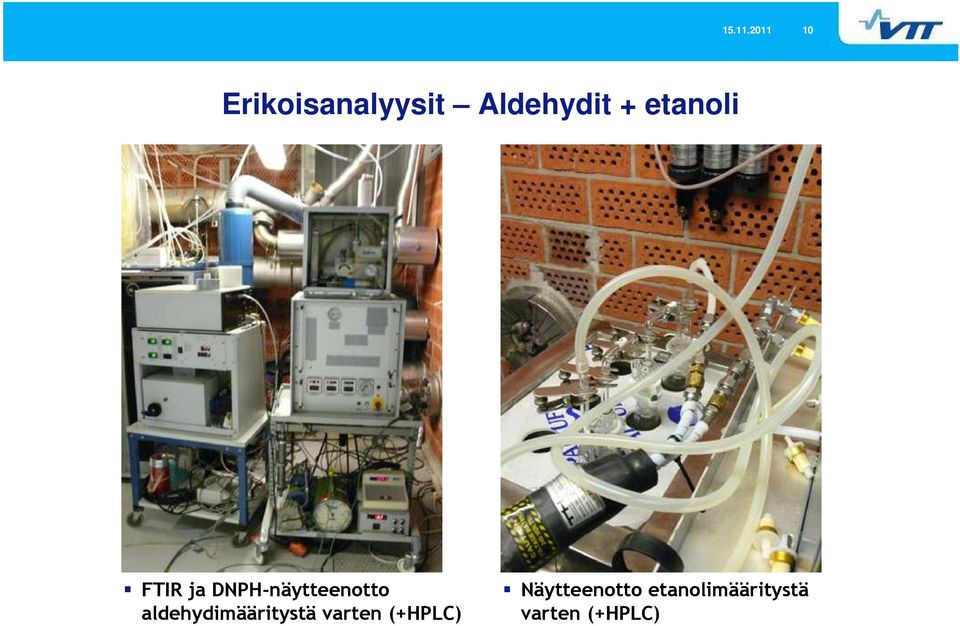 etanoli FTIR ja DNPH-näytteenotto