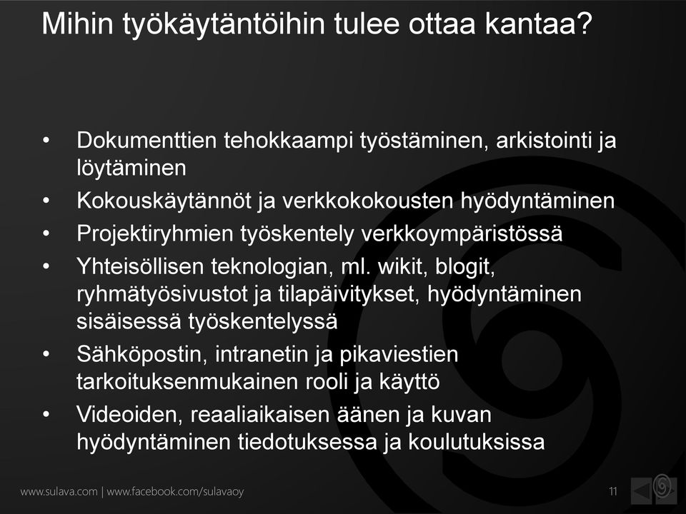 työskentely verkkoympäristössä Yhteisöllisen teknologian, ml.