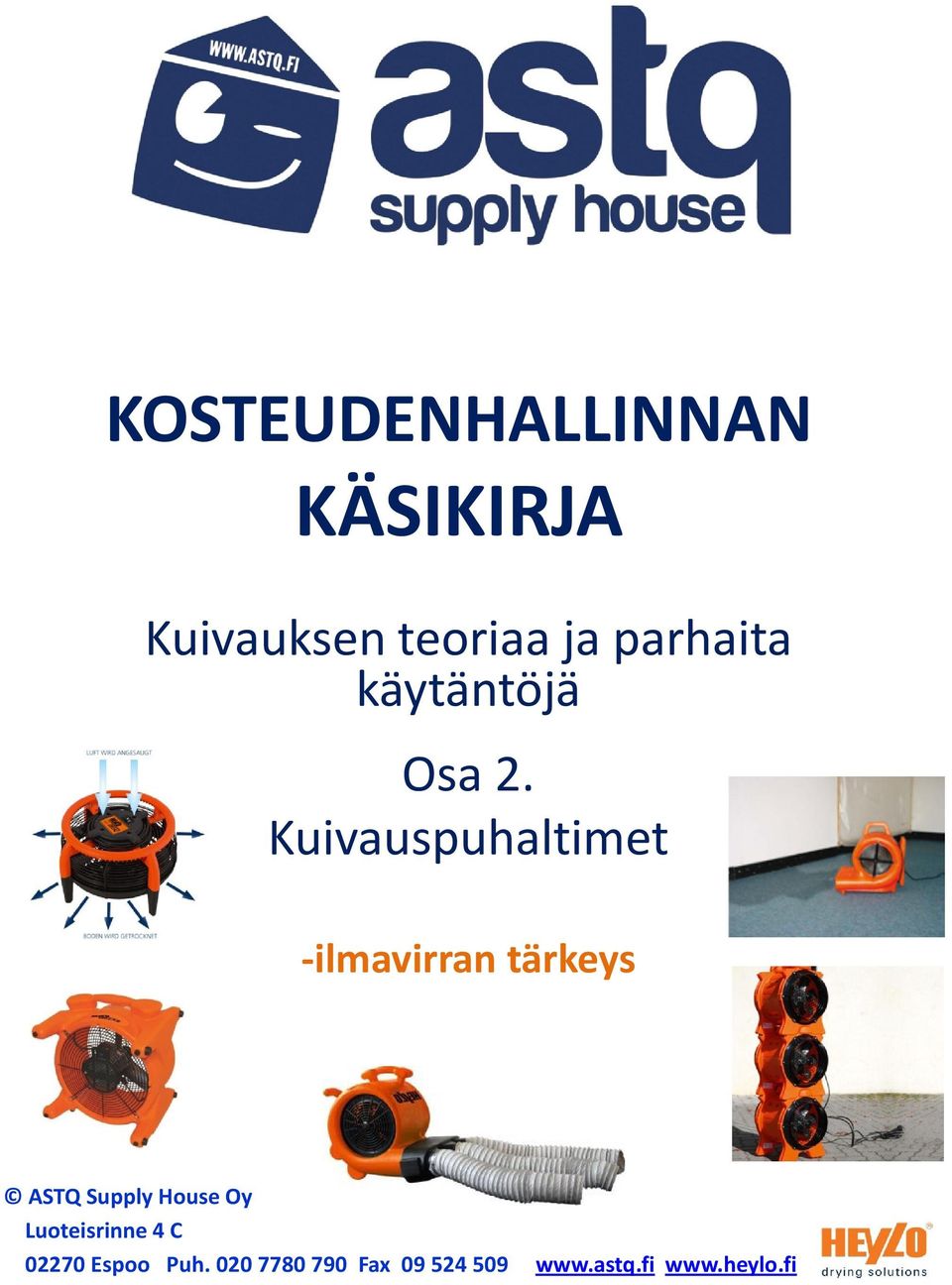 Kuivauspuhaltimet -ilmavirran tärkeys ASTQ SupplyHouse