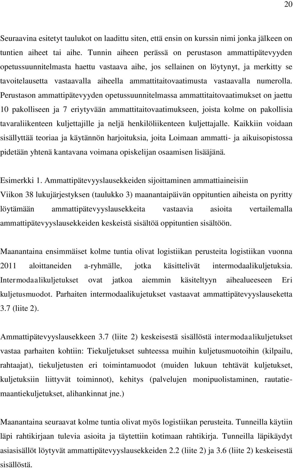 vastaavalla numerolla.