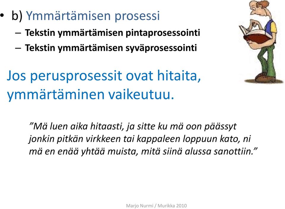 vaikeutuu.