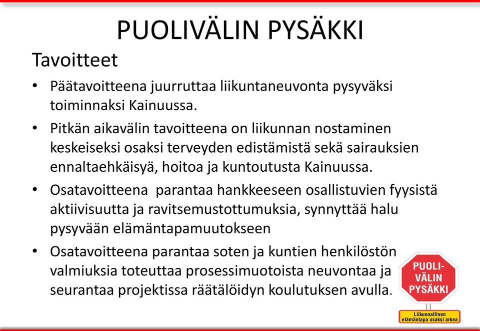 kuntoutusta Kainuussa.