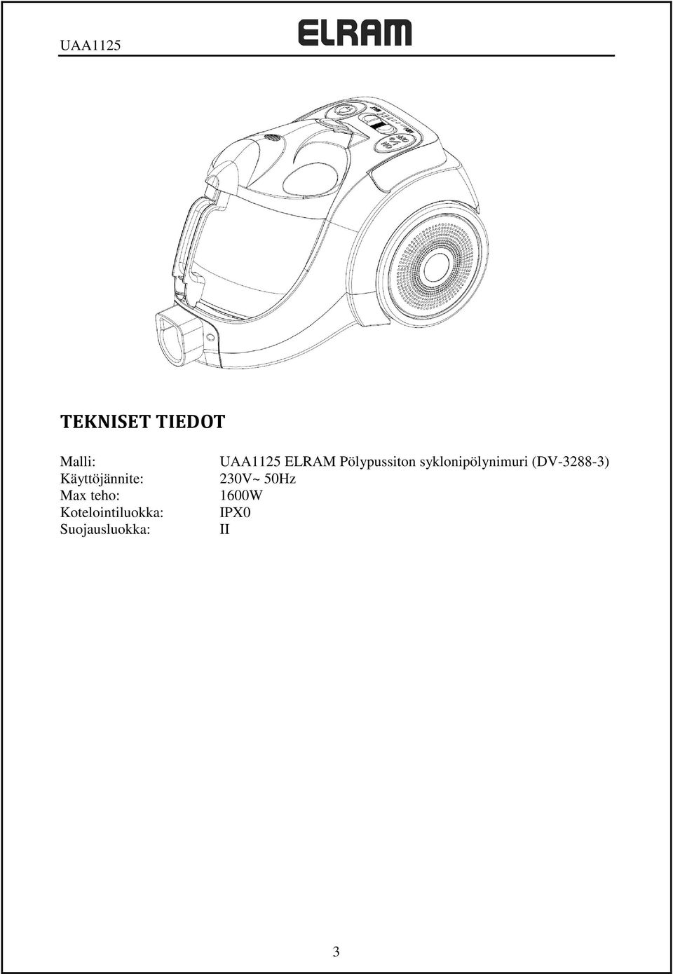 Suojausluokka: UAA1125 ELRAM